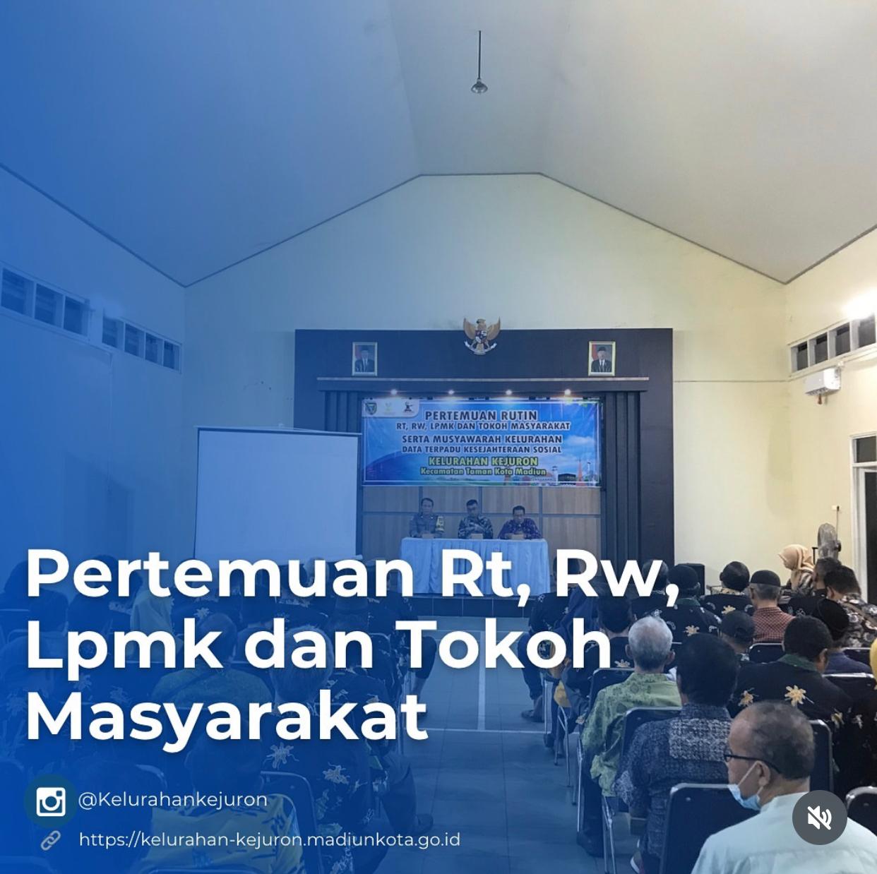 Pertemuan RT/RW, LPMK dan Tokoh Masyarakat