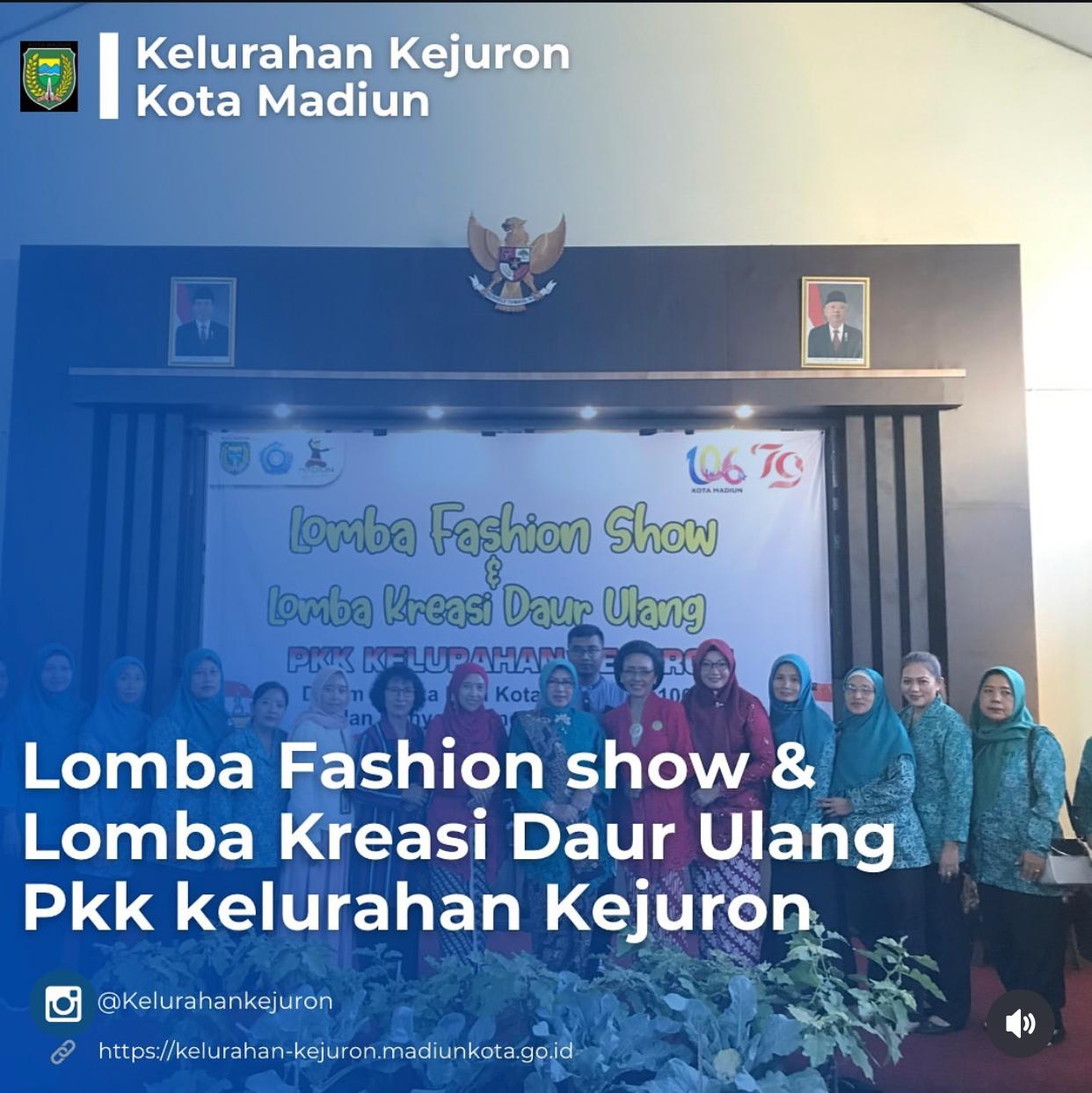 Lomba Fashion Show & Lomba Kreasi Daur Ulang PKK Kelurahan Kejuron