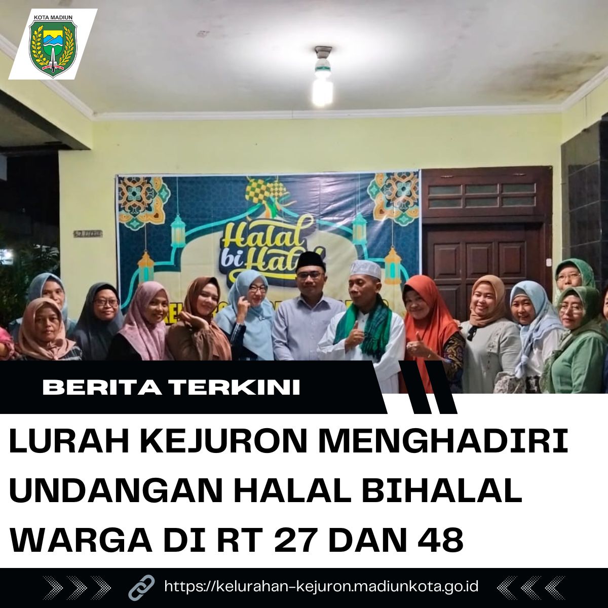 LURAH HADIRI ACARA HALAL BI HALAL BERSAMA WARGA, PERERAT SILAHTURAHMI