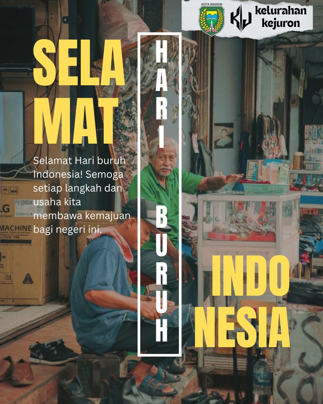 SELAMAT HARI BURUH INDONESIA