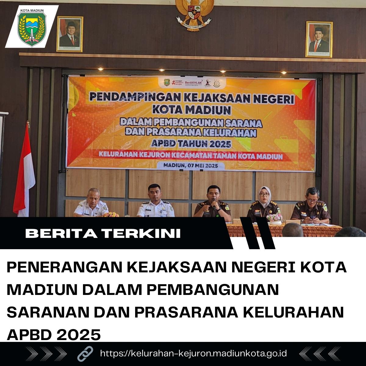 Pendampingan Kejaksaan Negeri Kota Madiun Dalam Pembangunan Sarana Dan Prasarana Kelurahan