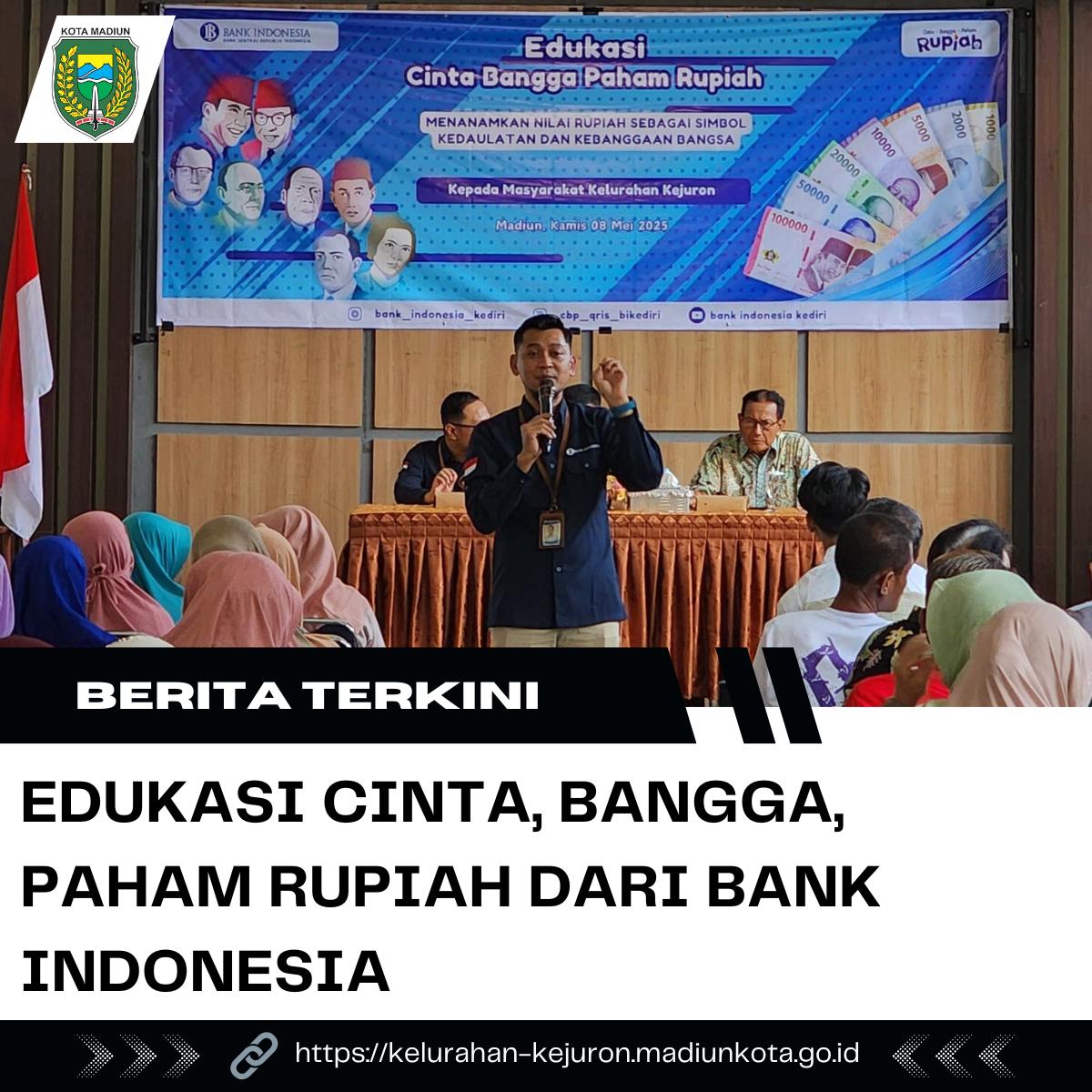 Kegiatan Edukasi “Cinta, Bangga, dan Paham Rupiah” oleh Bank Indonesia Didampingi Lurah