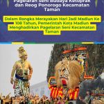 Pagelaran Seni Budaya Ketoprak dan Reog Ponorogo Semarakkan Hari Jadi ke-108 Kota Madiun
